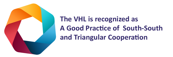 The VHL is recognized as A Good Practice of  South-South and Triangular Cooperation